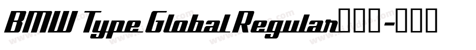 BMW Type Global Regular手机版字体转换